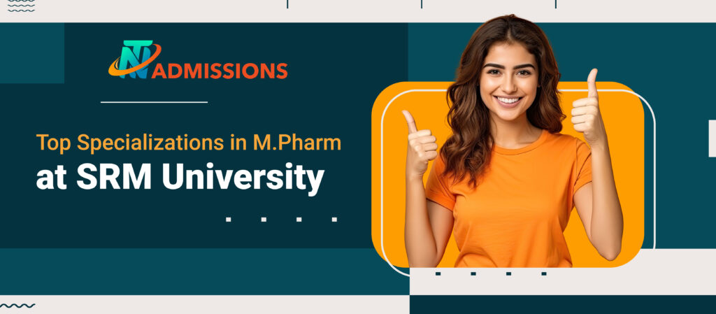 Srm University M.Pharm. Pharmaceutical Analysis