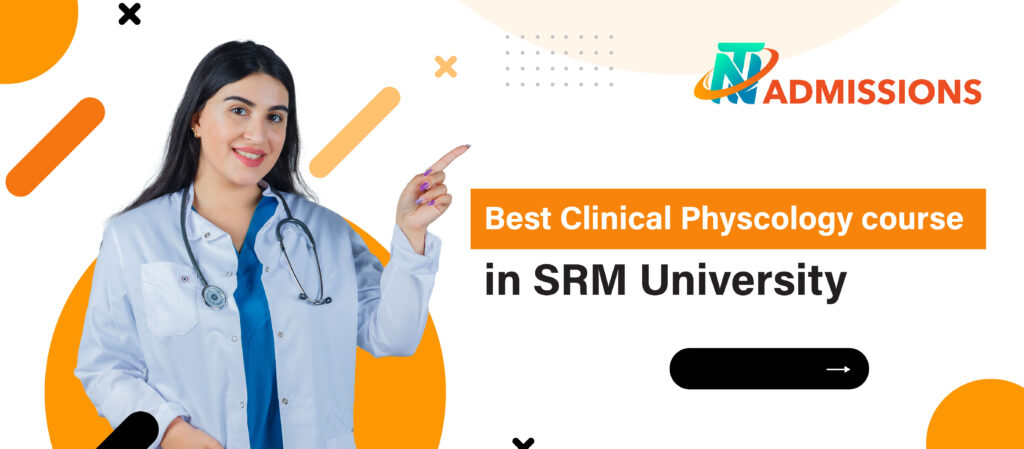 Srm University BSc Clinical Psychology